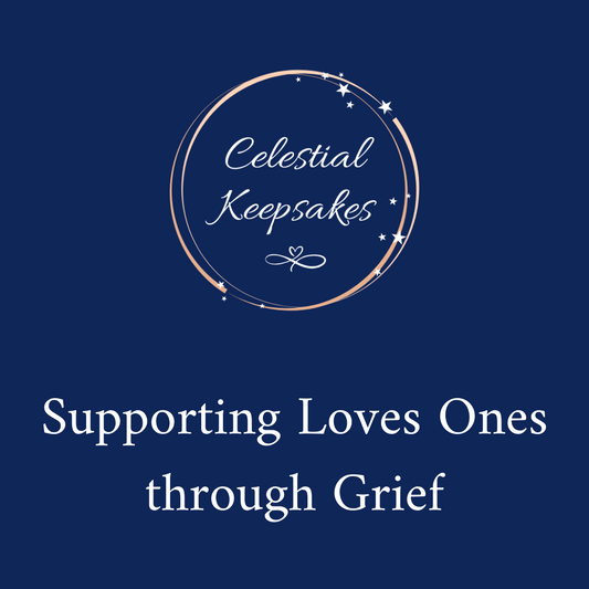 Supporting a Loved One through Grief